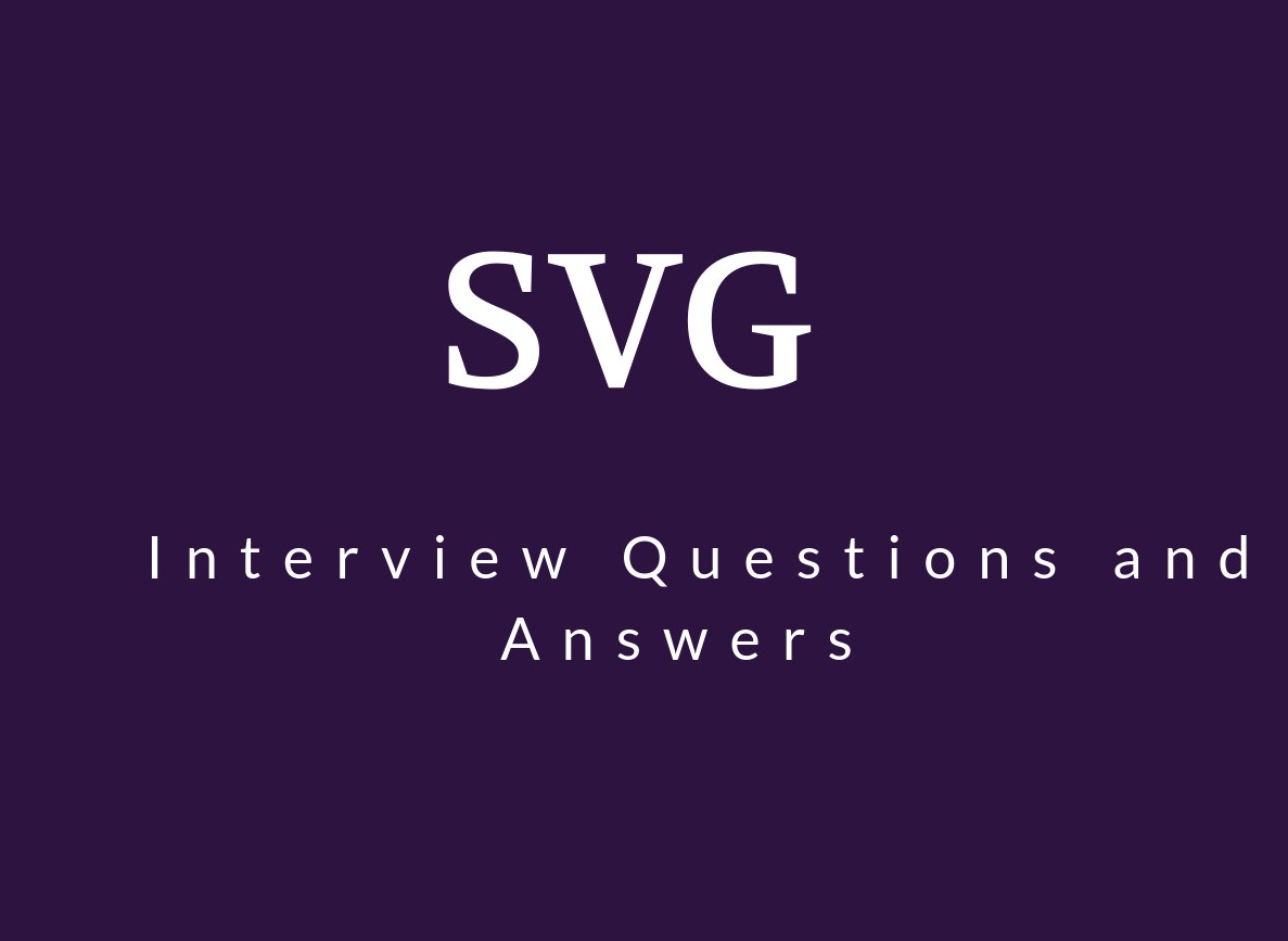 Download 10 Svg Interview Questions In 2021 Online Interview