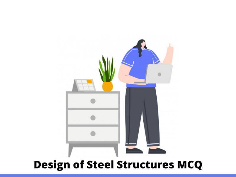 Design of Steel Structures MCQ