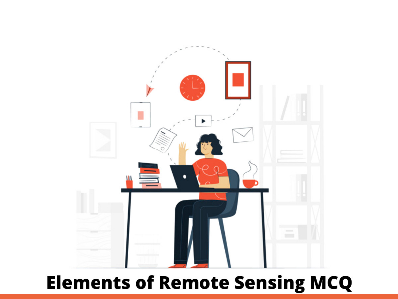 Elements of Remote Sensing MCQ
