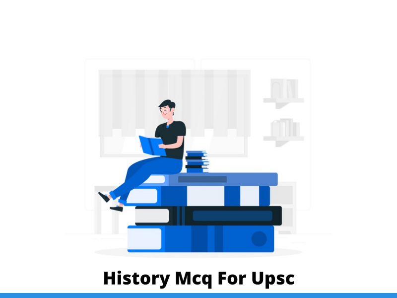 History Mcq For Upsc