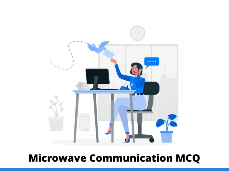 Microwave Communication MCQ