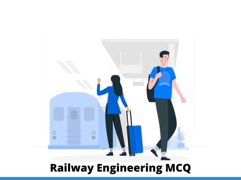 Railway Engineering MCQ