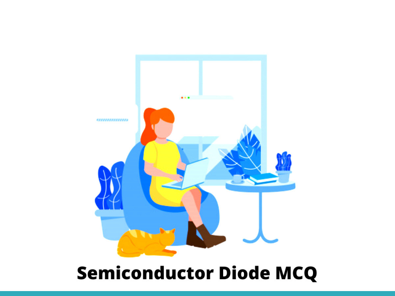 Semiconductor Diode MCQ