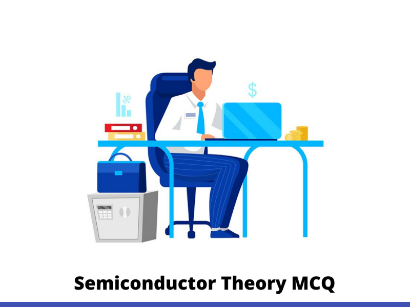 Semiconductor Theory MCQ