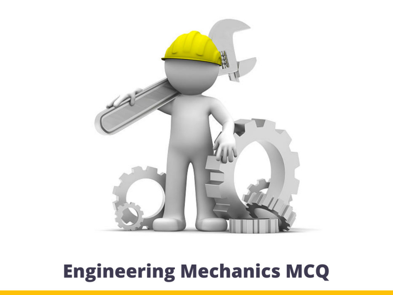 Engineering Mechanics MCQ
