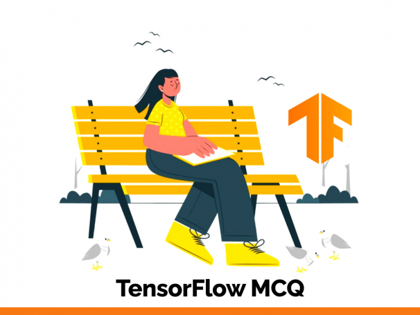 TensorFlow MCQ