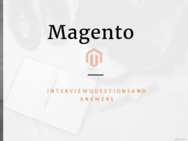 Magento Interview Questions