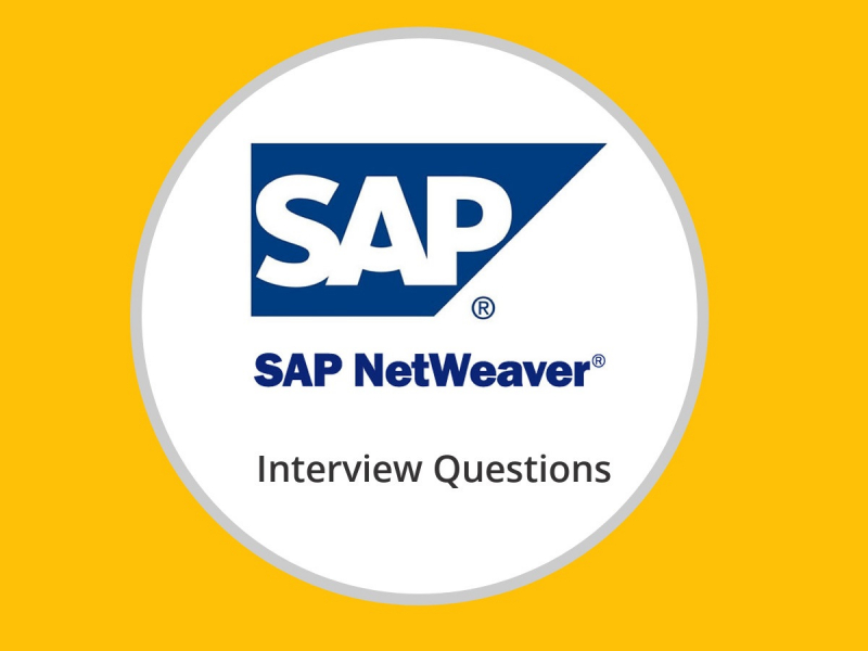 Sap Netweaver Interview Questions Sap Netweaver Interview Questions