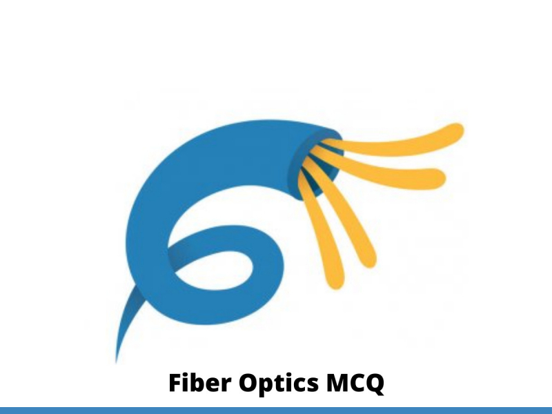 Fiber Optics MCQ
