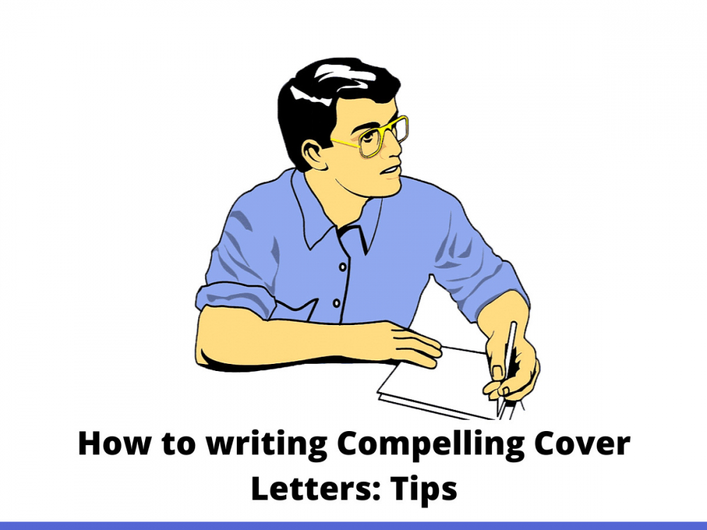 How to writing Compelling Cover Letters: Tips - Online...